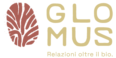 GLOMUS BIO | Relazioni oltre il bio